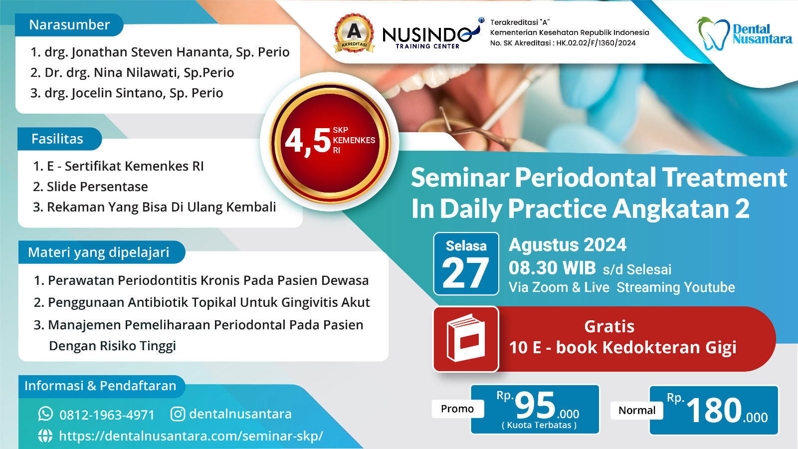 Periodontal Treatment In Daily Practice Angkatan 2