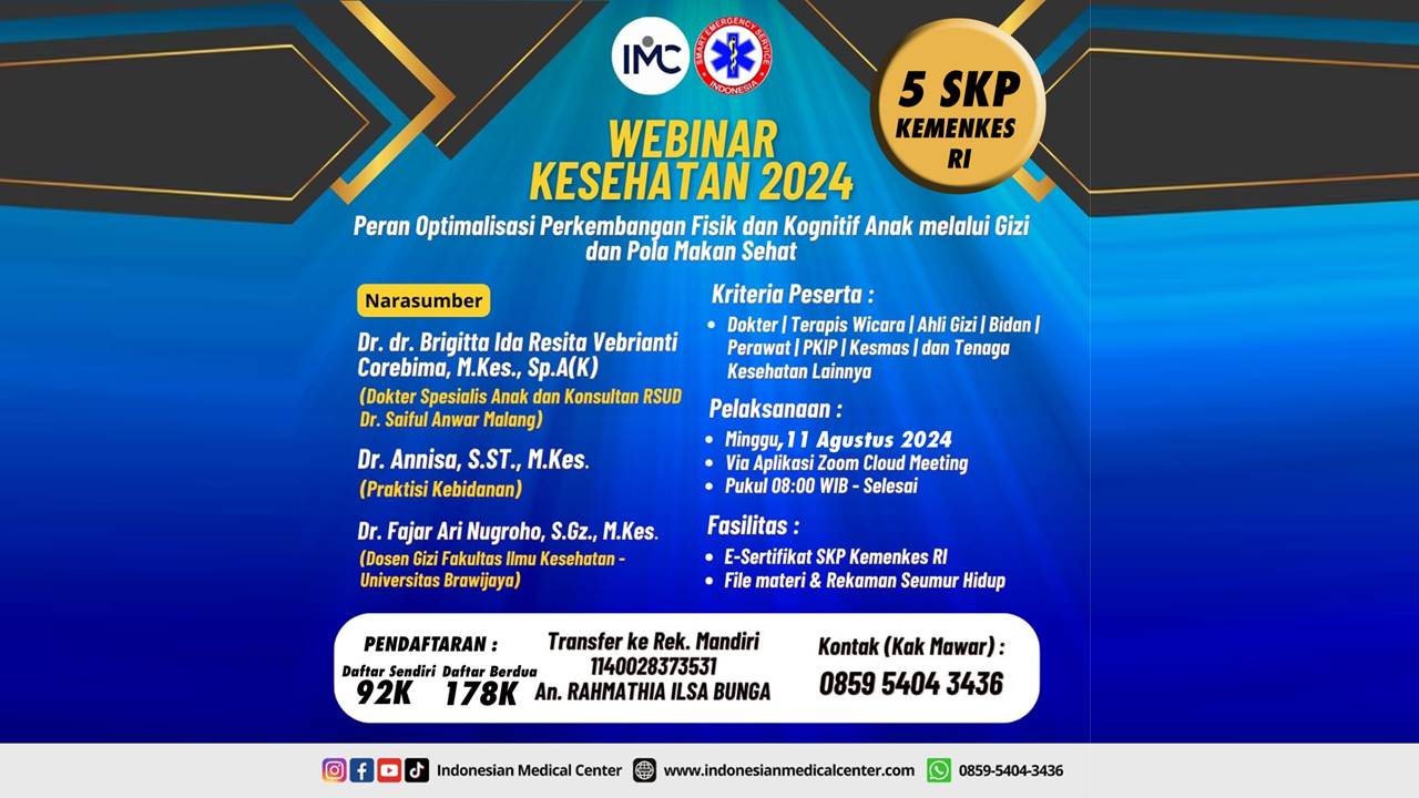 SEMINAR CV. Indonesian Medical Center dengan Tema Optimalisasi Perkembangan Fisik dan Kognitif Anak melalui Gizi dan Pola Makan Sehat
