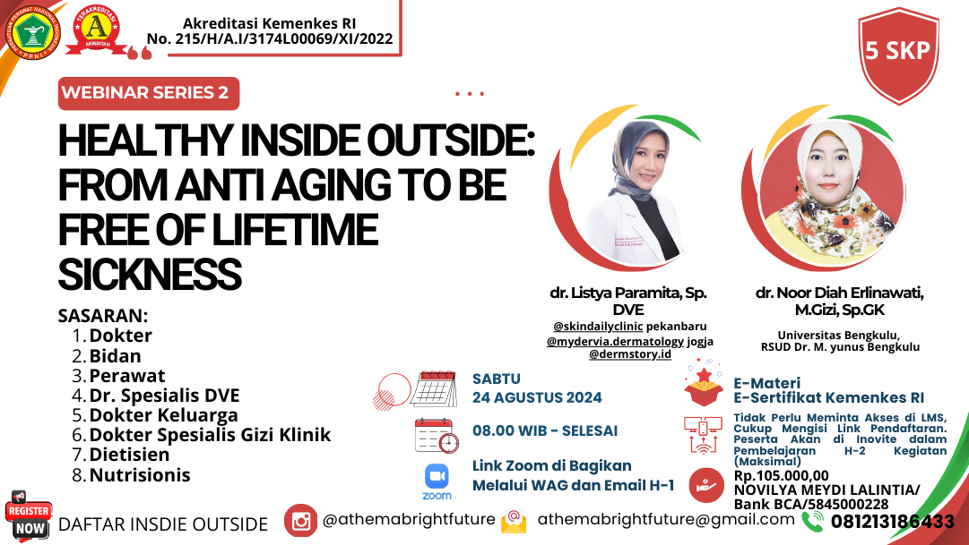 WEBINAR SERIES HEALTHY INSIDE OUTSIDE FROM ANTI AGING TO BE FREE OF LIFETIME SICKNESS - ACNE DAN JERAWAT 