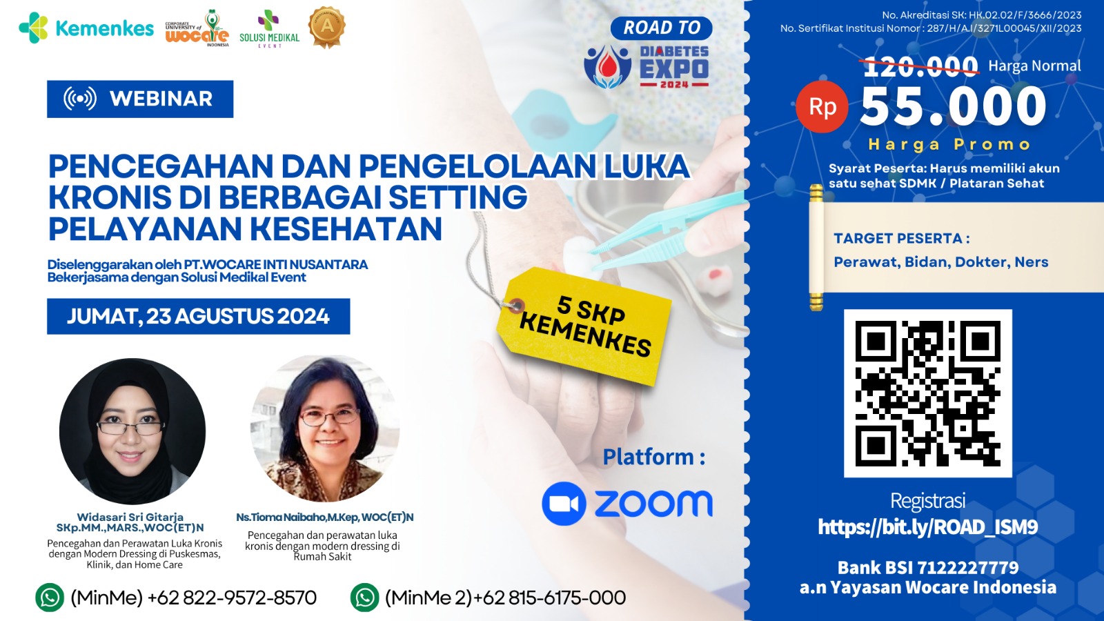WEBINAR PENCEGAHAN DAN PENGELOLAAN LUKA KRONIS DI BERBAGAI SETTING PELAYANAN KESEHATAN