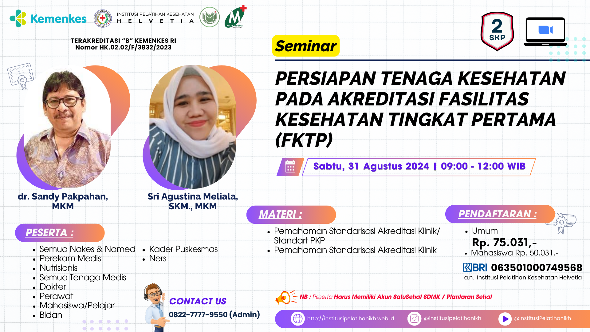 PERSIAPAN TENAGA KESEHATAN PADA AKREDIRASI FASILITAS KESEHATAN TINGKAT PERTAMA (FKTP)