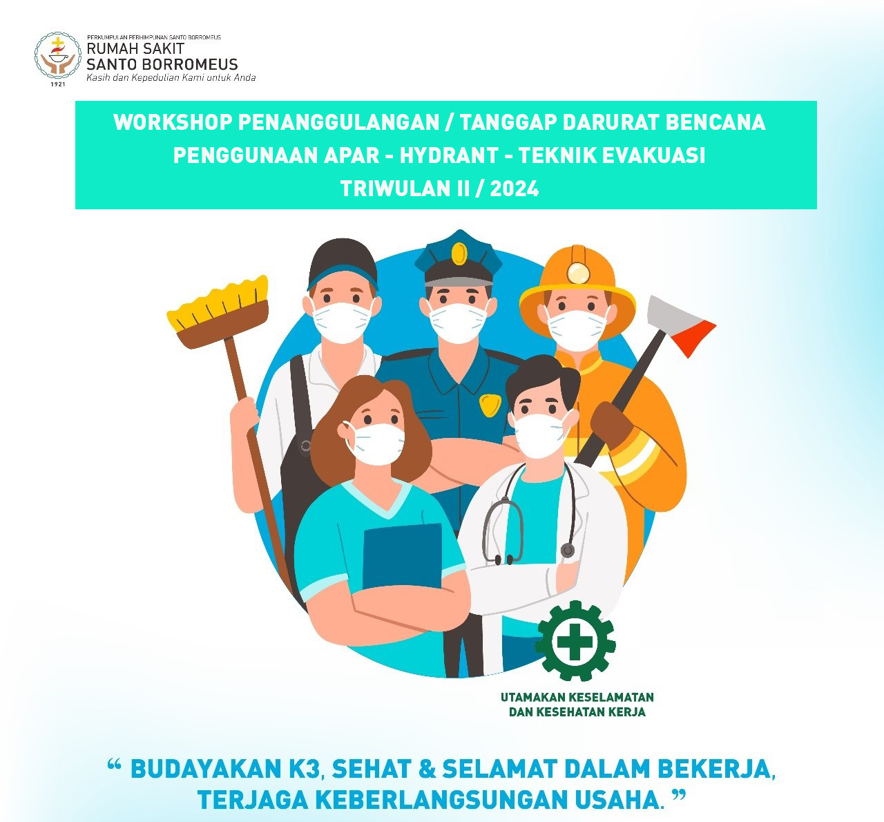 WORKSHOP PENANGGULANGAN / TANGGAP DARURAT BENCANA PENGGUNAAN APAR - HYDRANT