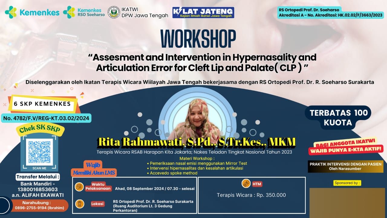 Workshop Assesment and Intervention in Hypernasality and Articulation Error for Cleft Lip and Palate (CLP) - IKATWI DPW Jateng