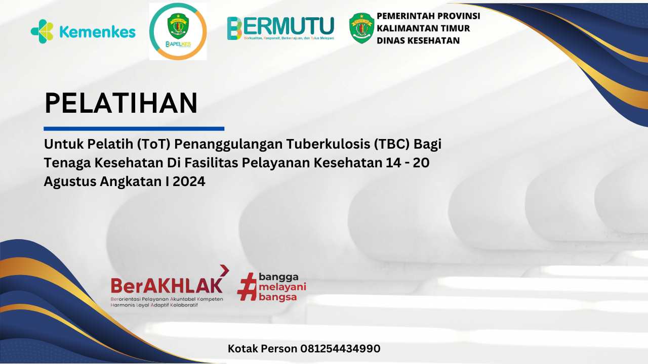 Pelatihan Untuk Pelatih (ToT) Penanggulangan Tuberkulosis (TBC) Bagi Tenaga Kesehatan Di Fasilitas Pelayanan Kesehatan