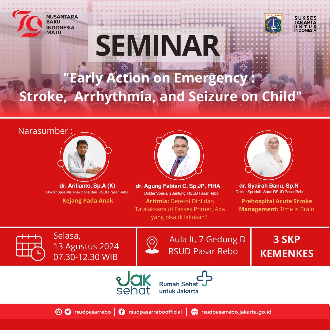 Early  Action On Emergency Stroke Aritmia dan Seizure On Child Pada RSUD Pasar Rebo