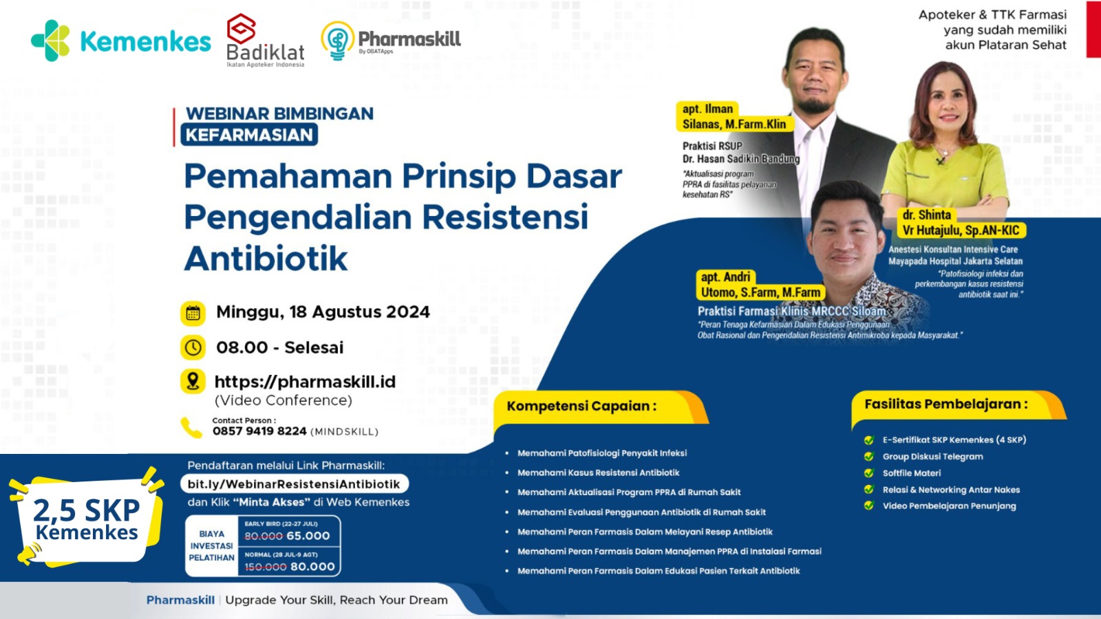 Webinar Bimbingan Teknis Kefarmasian Pemahaman Prinsip Dasar Pengendalian Resistensi Antibiotik