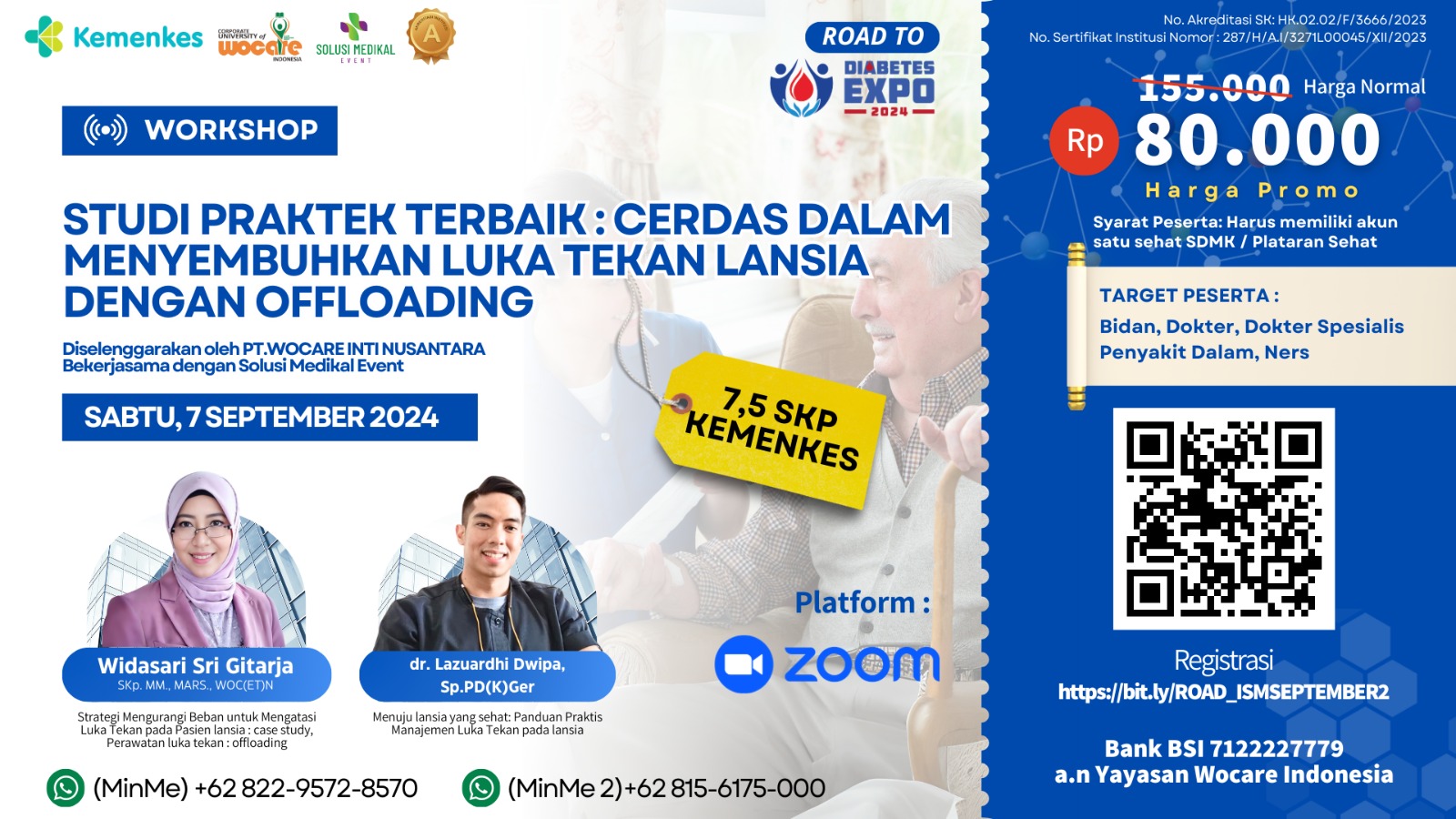 ROAD ISM 20 - WORKSHOP STUDI PRAKTEK TERBAIK CERDAS DALAM MENYEMBUHKAN LUKA TEKAN DENGAN OFFLOADING