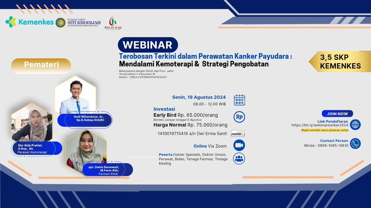 WEBINAR TEROBOSAN TERKINI DALAM PERAWATAN KANKER PAYUDARA MENDALAMI KEMOTERAPI DAN STRATEGI PENGOBATAN