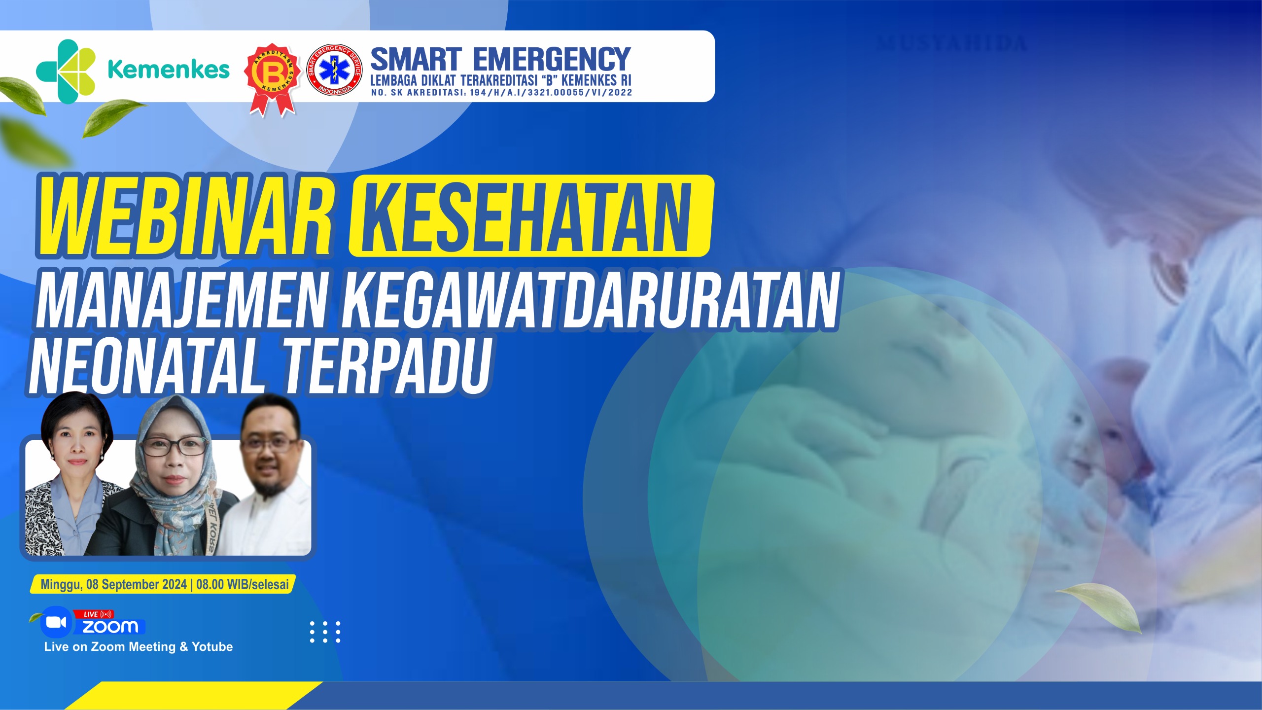010 WEBINAR KESEHATAN MANAJEMEN KEGAWATDARURATAN NEONATAL TERPADU ANGKATAN 3