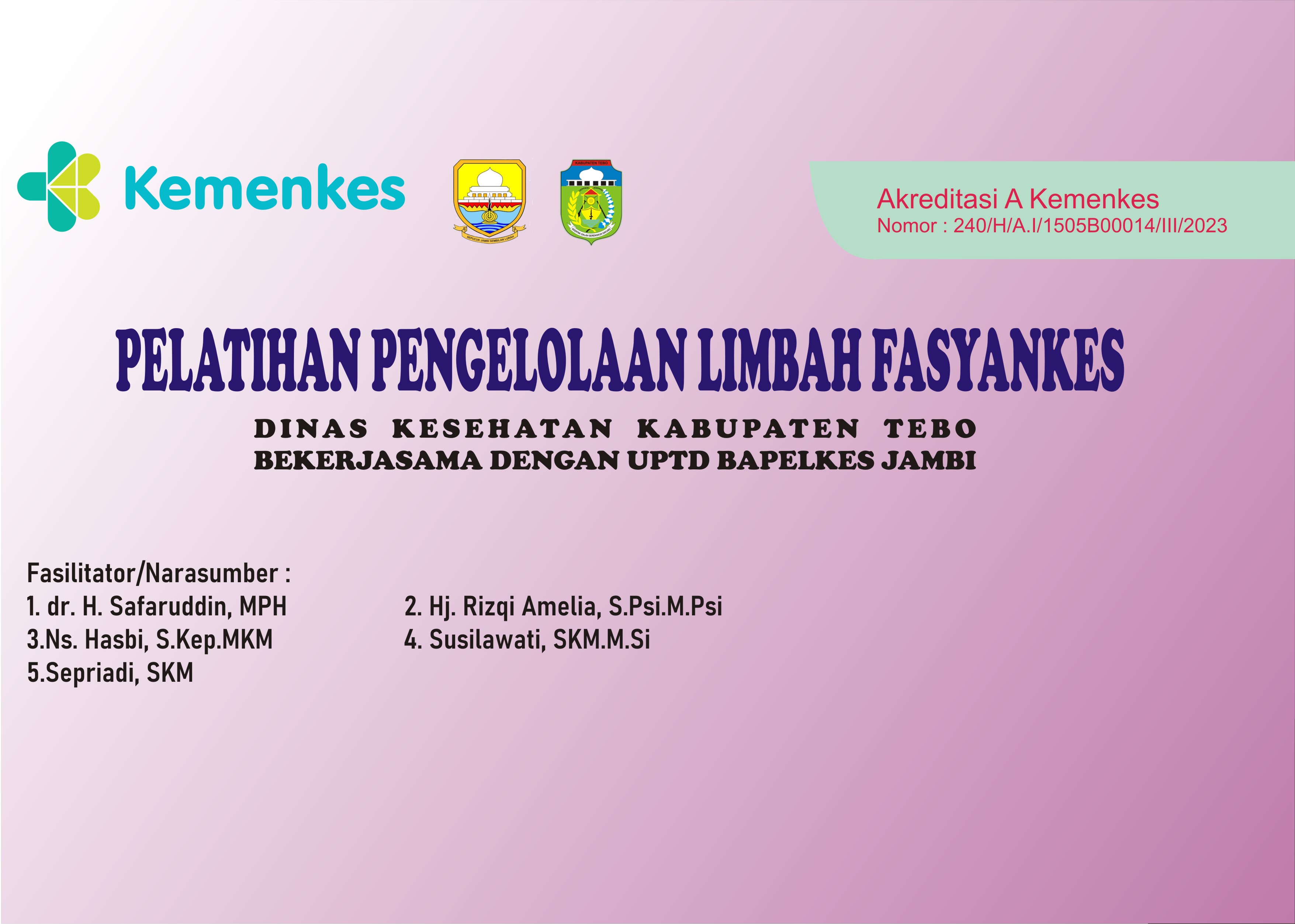 Pelatihan Pengelolaan Limbah Fasyankes