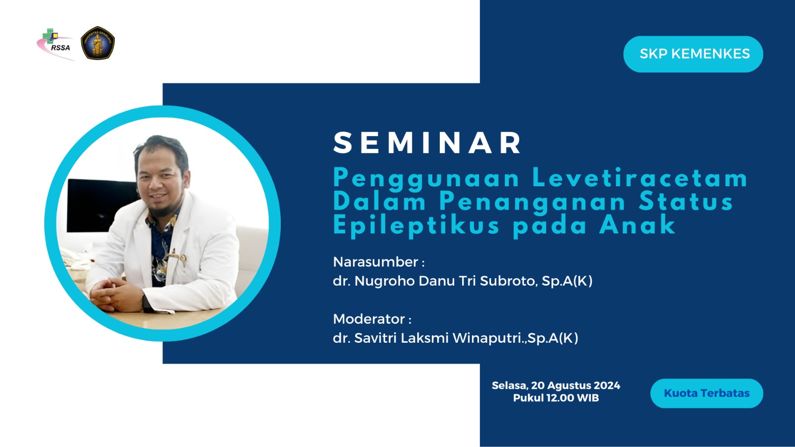 SEMINAR PENGGUNAAN LEVETIRACETAM DALAM PENANGANAN STATUS EPILEPTIKUS PADA ANAK