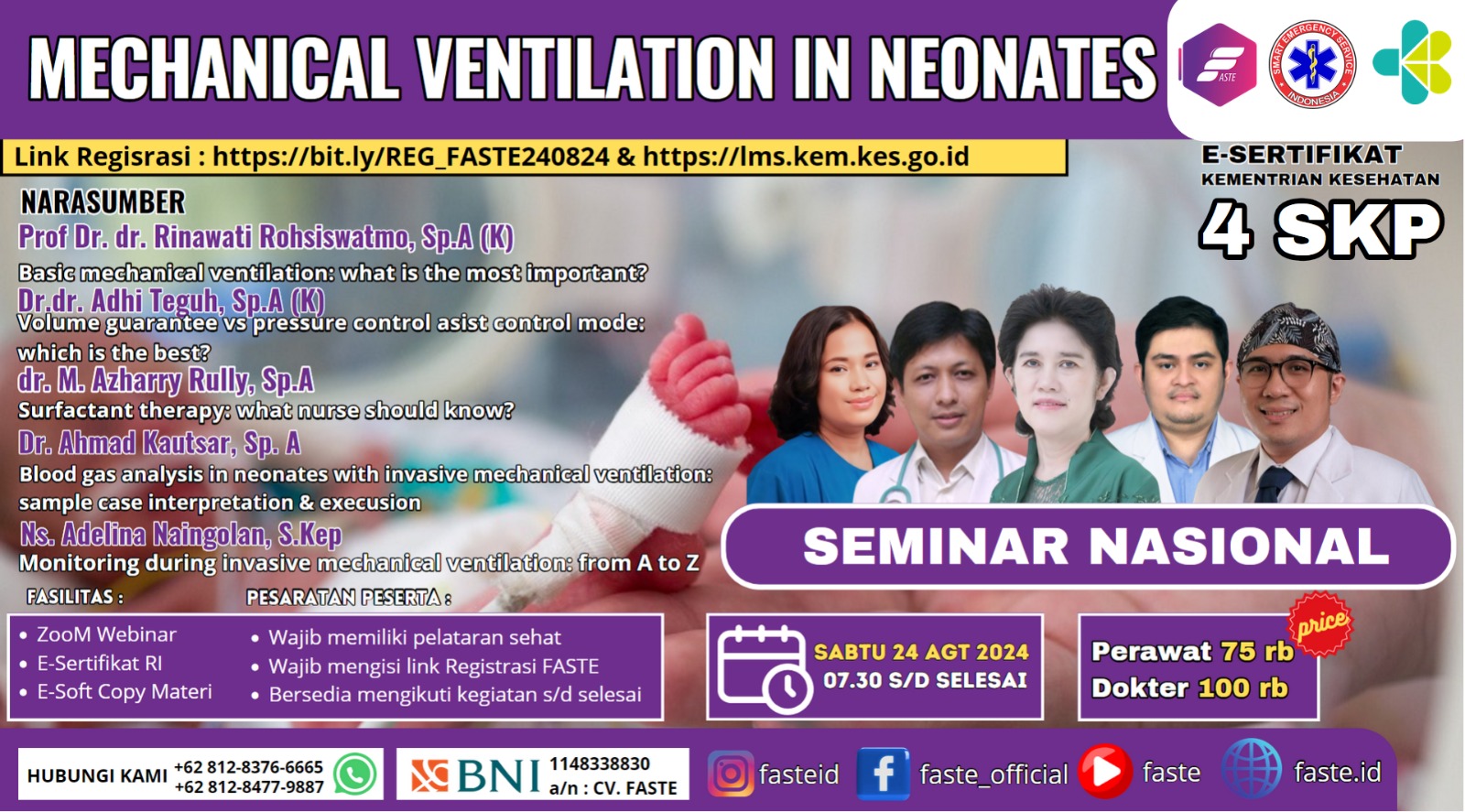 SEMINAR FASTE dengan Tema Mechanical Ventilation in neonates