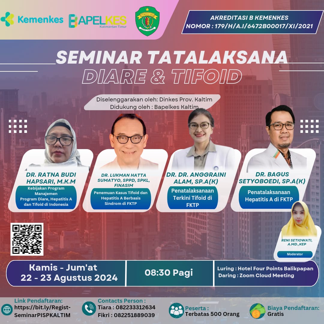 SEMINAR TATALAKSANA PROGRAM PENYAKIT INFEKSI SALURAN PENCERNAAN (DIARE dan TIFOID) DINAS KESEHATAN PROVINSI KALIMANTAN TIMUR