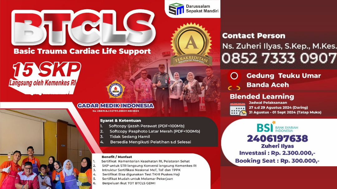 Pelatihan Basic Trauma Cardiac Life Support (BTCLS) di Banda Aceh Kelas A.