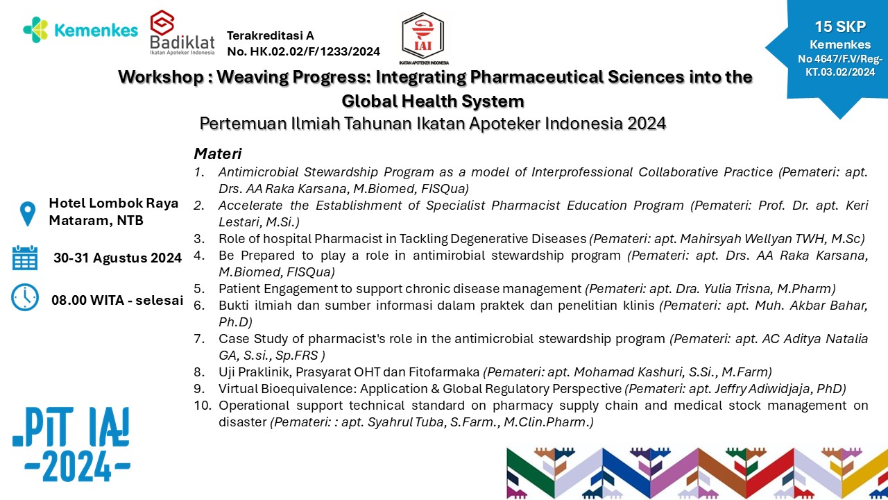 Workshop Weaving Progress  Integrating Pharmaceutical Sciences into the Global Health System pada Pertemuan Ilmiah Tahunan Ikatan Apoteker Indonesia 2024