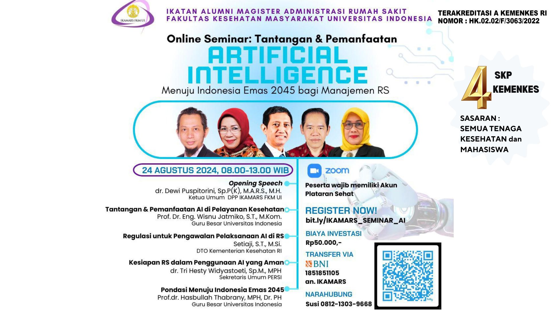 SEMINAR NASIONAL TANTANGAN DAN PEMANFAATAN ARTIFICIAL INTELLIGENCE (AI) MENUJU INDONESIA EMAS 2045 BAGI MANAJEMEN RUMAH SAKIT