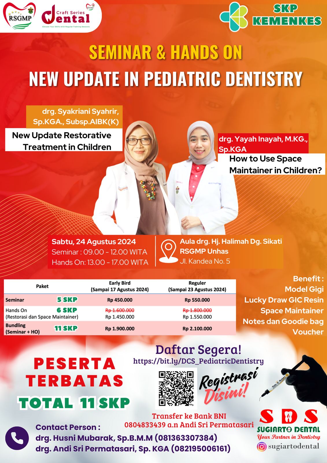 Workshop Hands On Ilmu Kedokteran Gigi Anak New Update in Pediatric Dentistry kerja sama dengan Dental Craft Series (DCS) RSGMP Universitas Hasanuddin