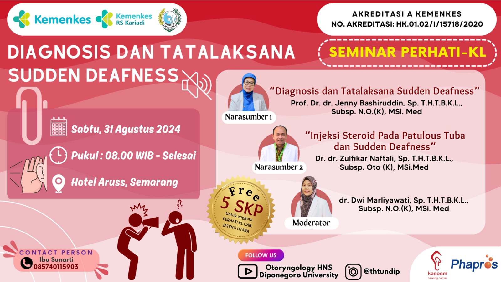 Seminar Diagnosis dan Tatalaksana Sudden Deafness