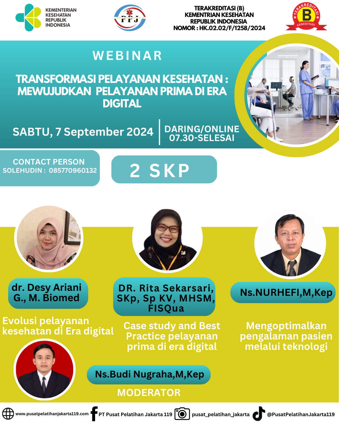 Webinar Kesehatan Nasional Transformasi Pelayanan Kesehatan Mewujudkan Pelayanan Prima di Era Digital