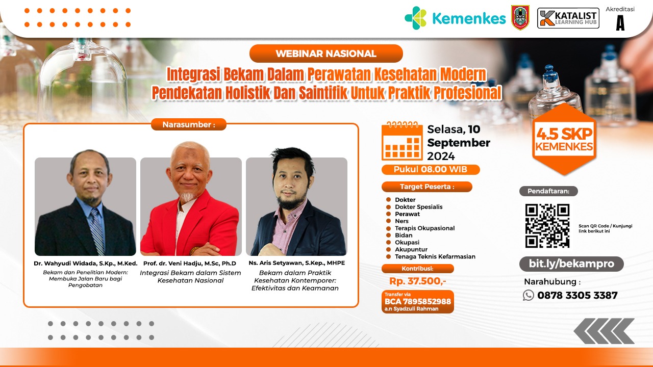 Webinar Integrasi Bekam Dalam Perawatan Kesehatan Modern Pendekatan Holistik Dan Saintifik Untuk Praktik Profesional 