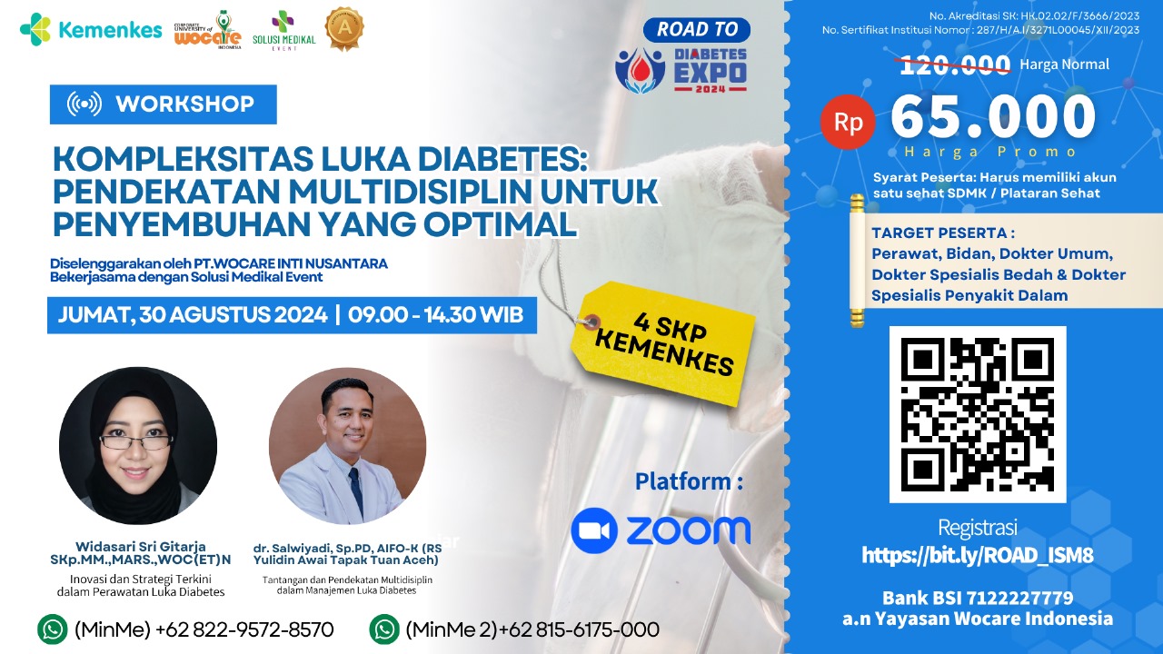 WORKSHOP KOMPLEKSITAS LUKA DIABETES PENDEKATAN MULTIDISIPLIN UNTUK PENYEMBUHAN YANG OPTIMAL