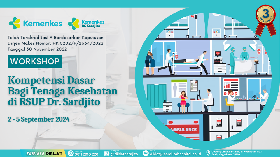 Workshop Kompetensi Dasar Bagi Tenaga Kesehatan di RSUP Dr. Sardjito Angkatan 2