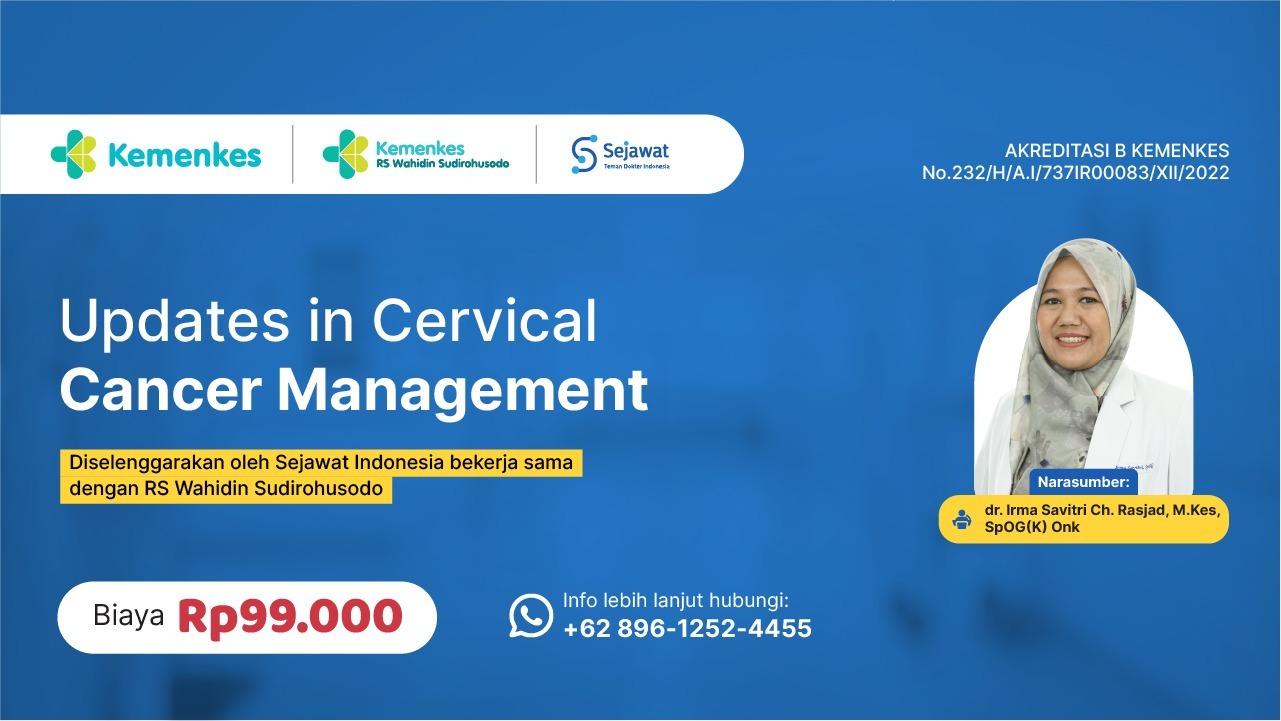 Webinar Sejawat Indonesia - Updates in Cervical Cancer Management