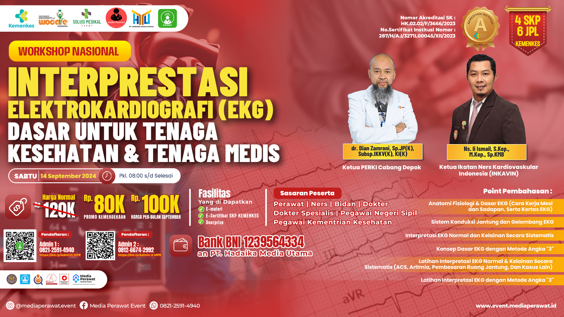 WORKSHOP INTERPRETASI ELEKTROKARDIOGRAFI (EKG) DASAR UNTUK TENAGA KESEHATAN  TENAGA MEDIS bersama MEDIA PERAWAT INDONESIA (MPI)