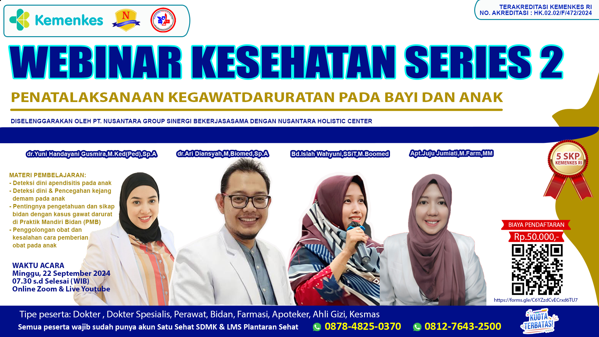 Webinar Kesehatan Series 2  Penatalaksanaan Kegawatdaruratan Pada Bayi dan Anak