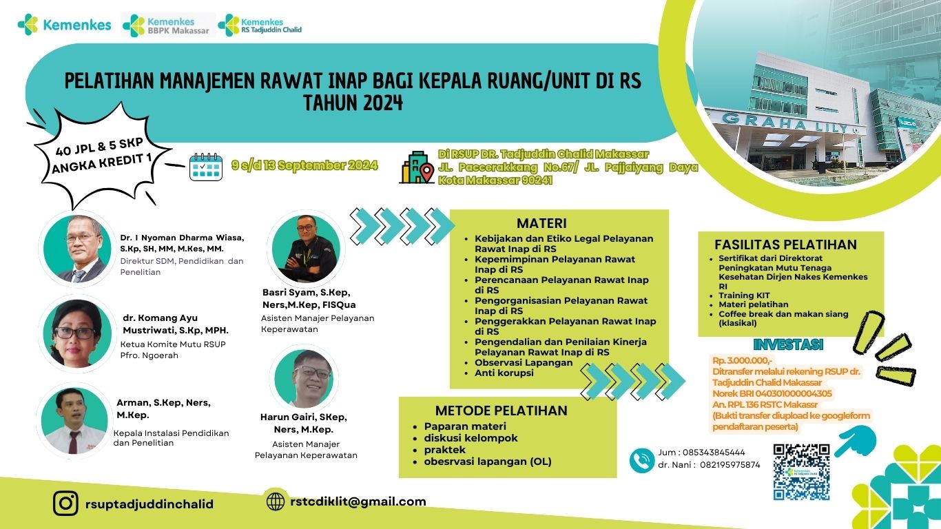 Pelatihan Manajemen Pelayanan Rawat Inap bagi Kepala Unit/Ruang di Rumah Sakit Angkatan I Tahun 2024 RSUP DR. Tadjuddin Chalid Makassar