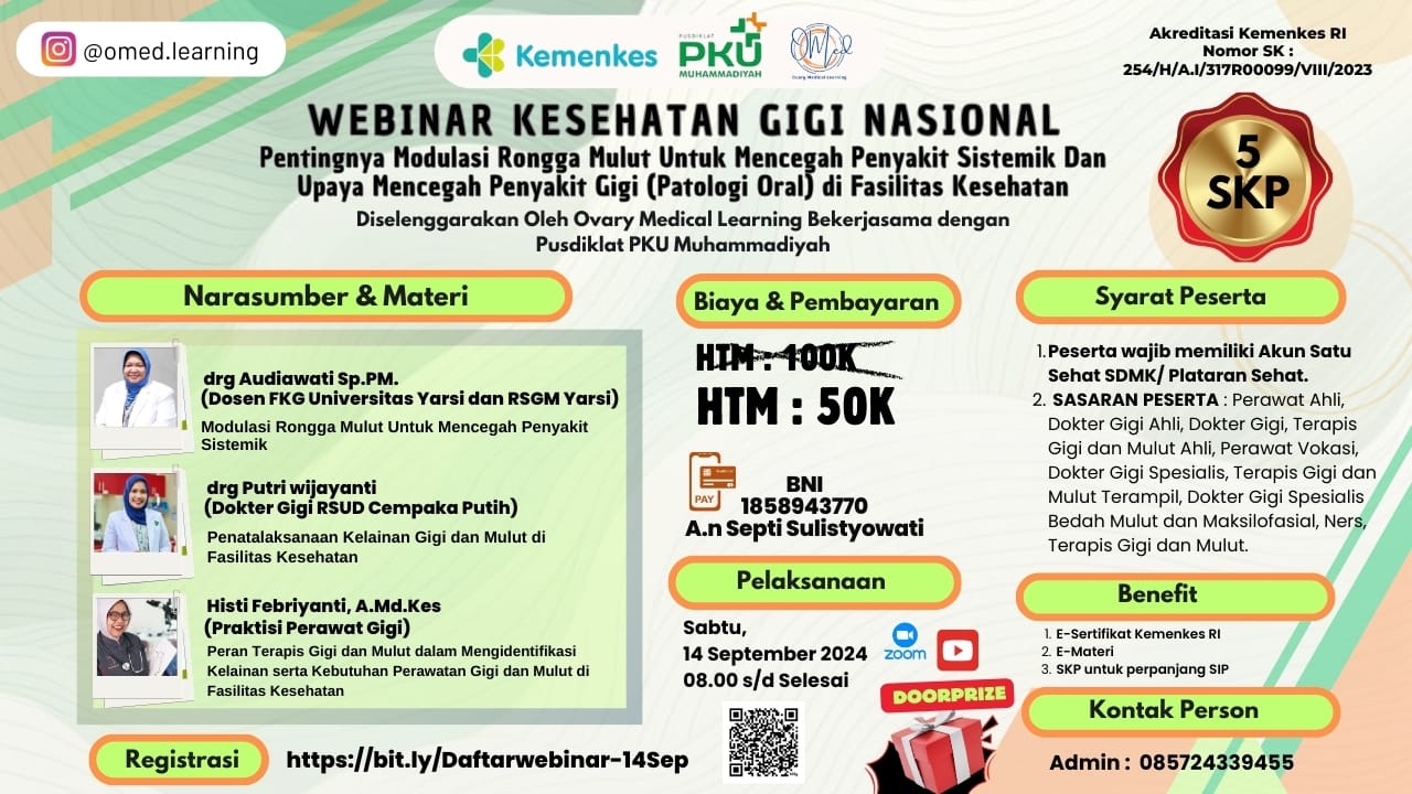 Webinar Pentingnya Modulasi Rongga Mulut Untuk Mencegah Penyakit Sistemik Dan Upaya Mencegah Penyakit Gigi (Patologi Oral) di Fasilitas Kesehatan