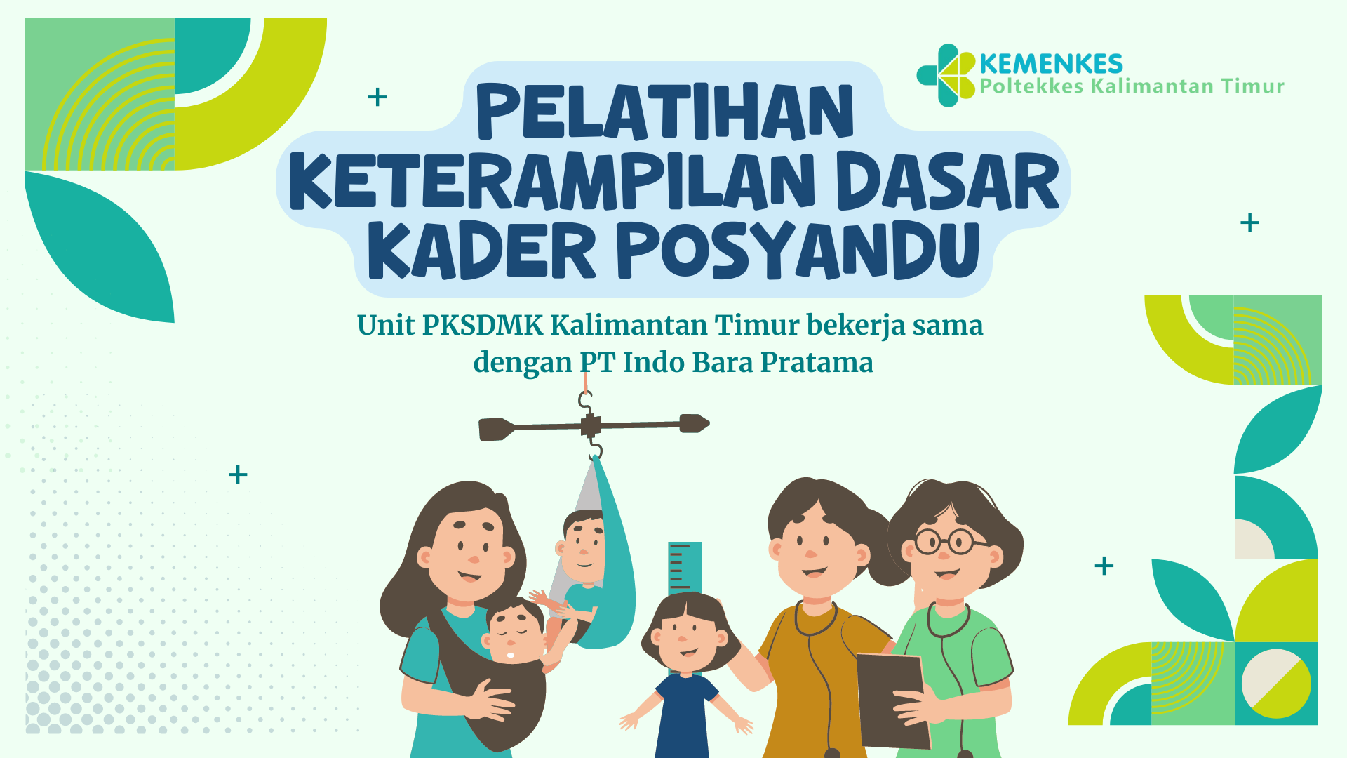 6407- Pelatihan Keterampilan Dasar Kader Posyandu