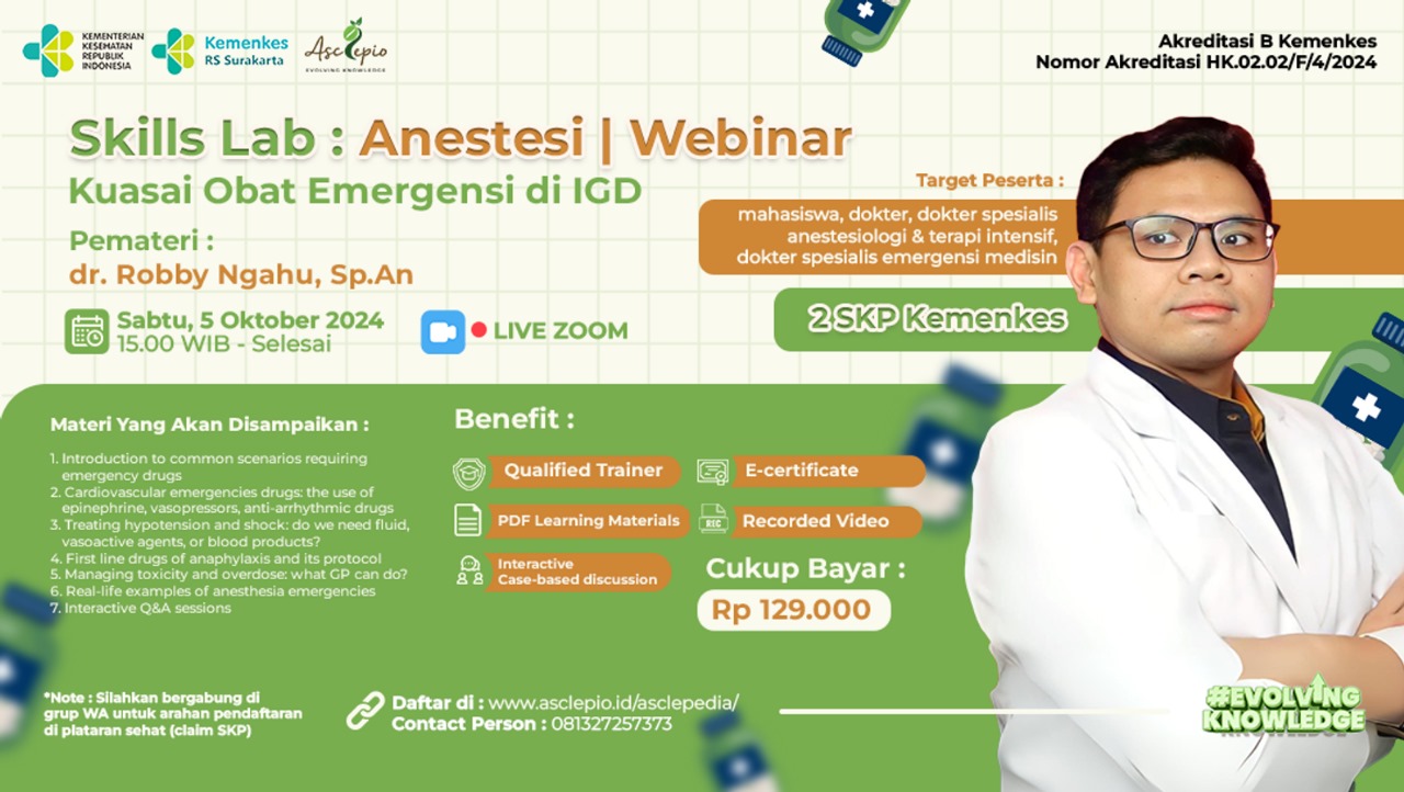  Webinar Asclepedia Skills Lab Anestesi (Kuasai Obat Emergensi di IGD)
