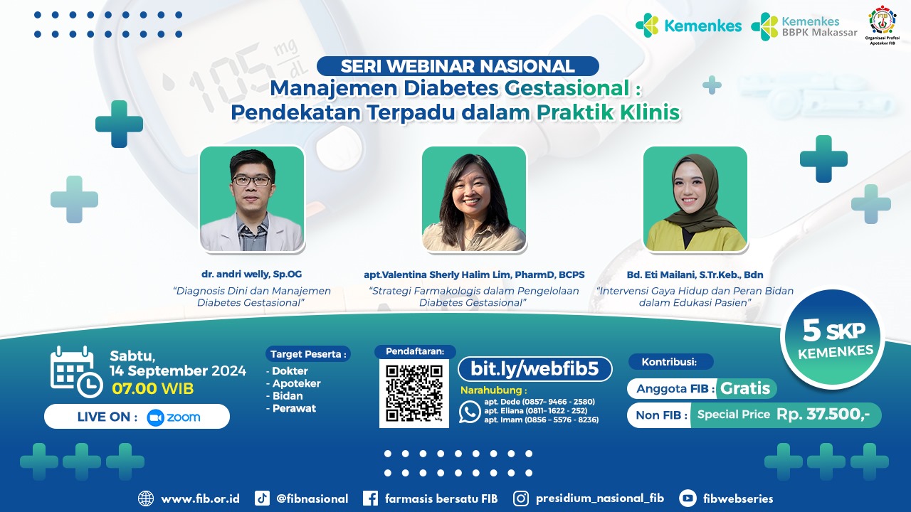 Webinar Manajemen Diabetes Gestasional Pendekatan Terpadu dalam Praktik Klinis Kerjasama Farmasis Indonesia Bersatu