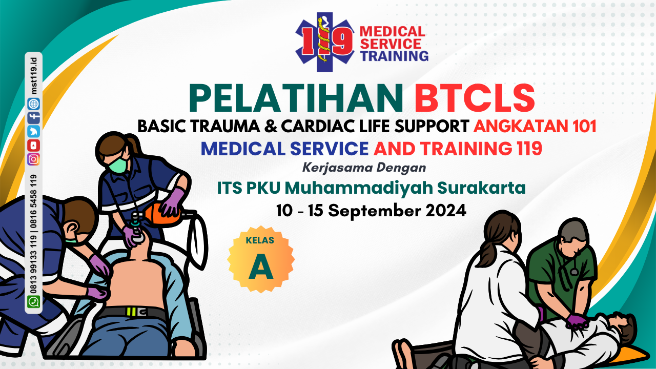Pelatihan Basic Trauma Cardiac Life Support (BTCLS) MST119 Angkatan 101 di ITS PKU Muhammadiyah Surakarta