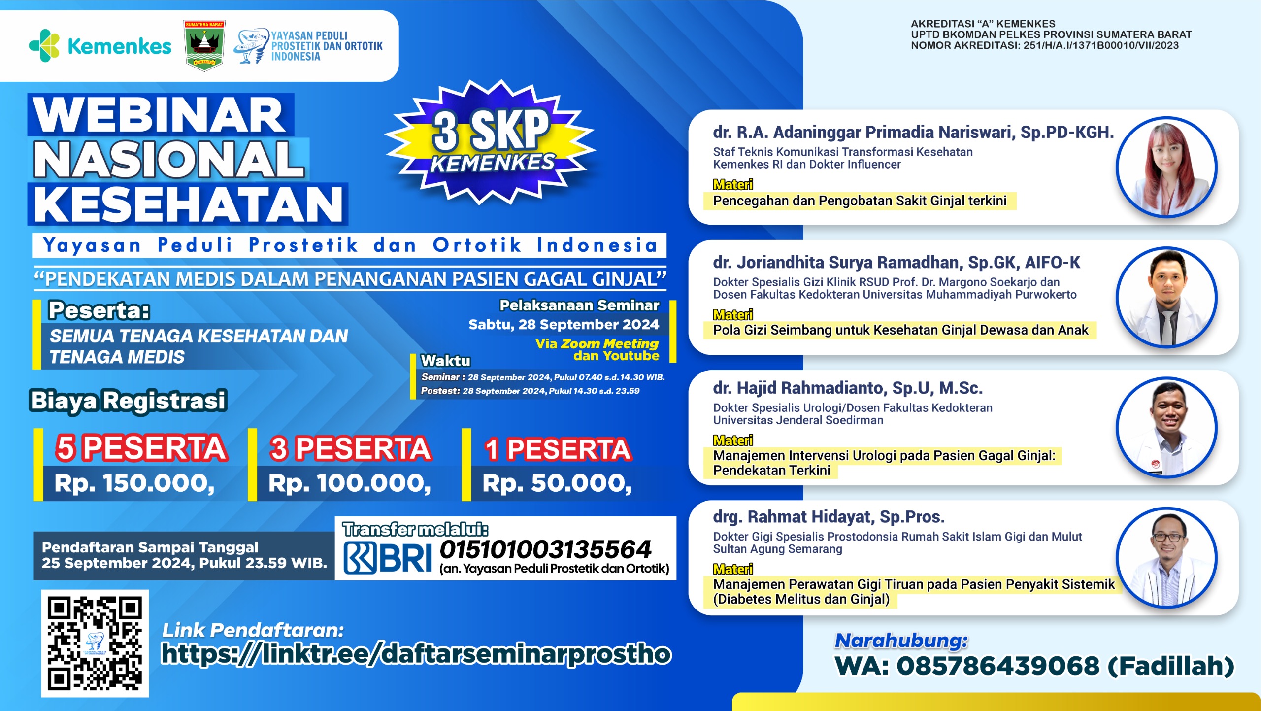 Webinar Nasional Kesehatan Yayasan Peduli Prostetik dan Ortotik Indonesia - Pendekatan Medis dalam Penanganan Pasien Gagal Ginjal