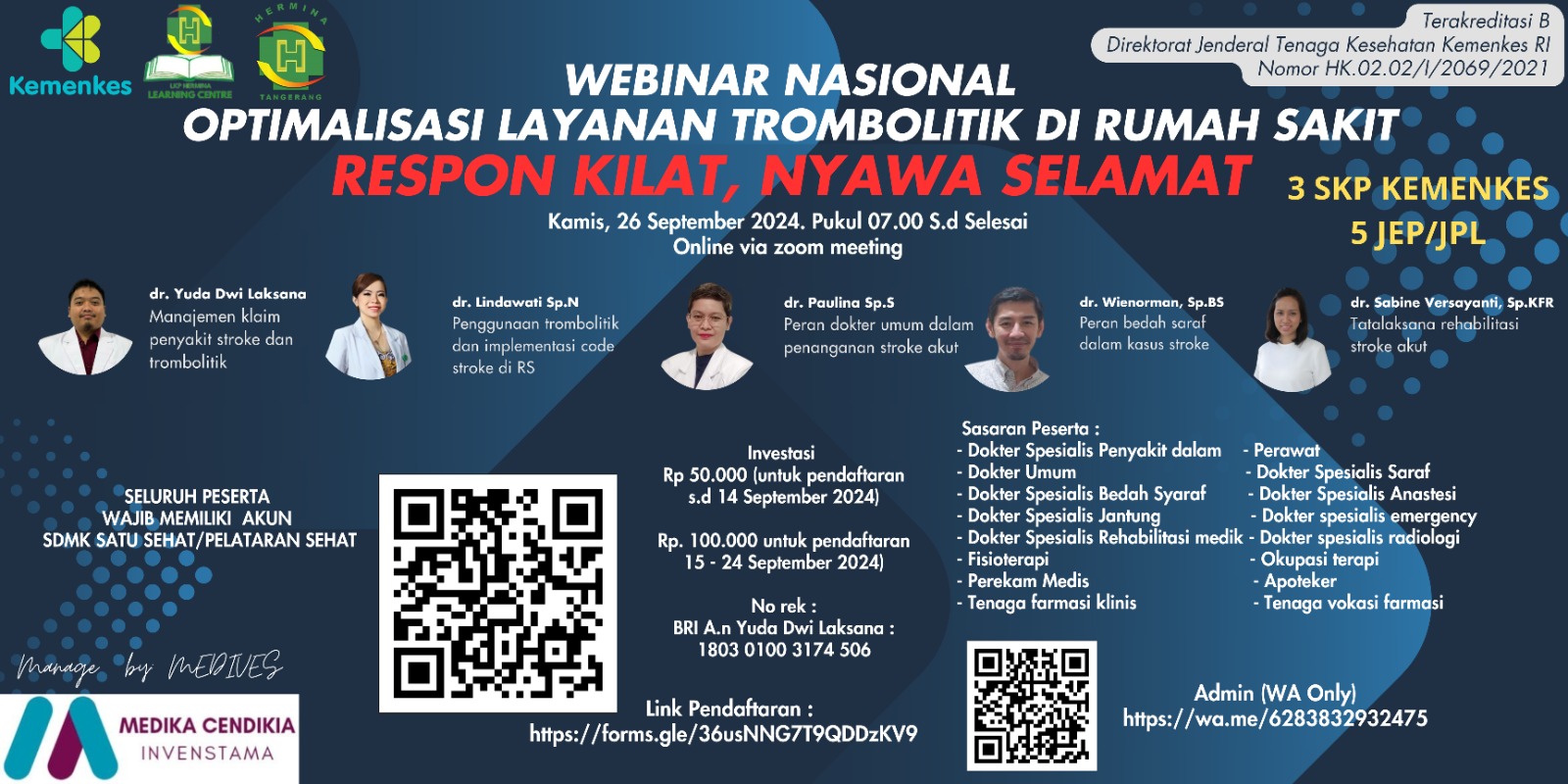 Webinar Optimalisasi Layanan Trombolitik di Ruamh Sakit (Respon Kilat, Nyawa Selamat)