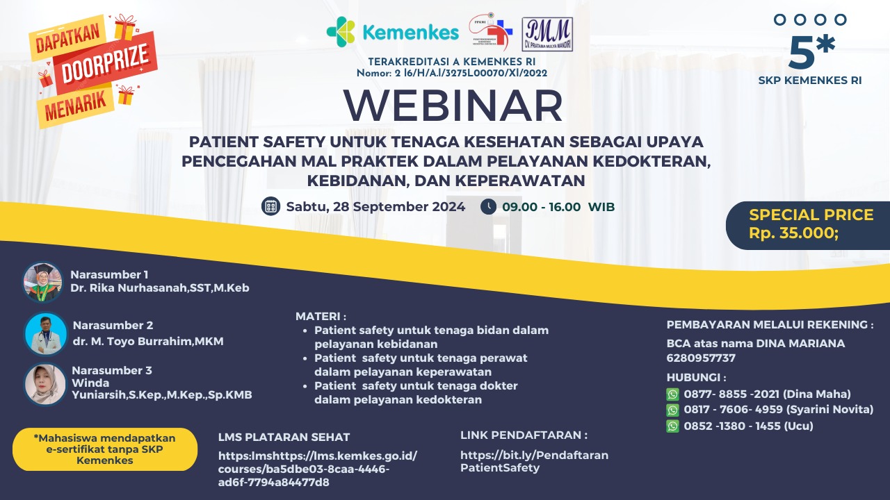 WEBINAR PASIEN SAFETY UNTUK TENAGA KESEHATAN SEBAGAI UPAYA MENCEGAH MALPRAKTEK