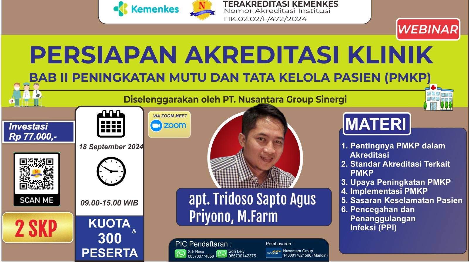 Webinar Persiapan Akreditasi Klinik Bab II Peningkatan Mutu Dan Tata Kelola Pasien (PMKP)