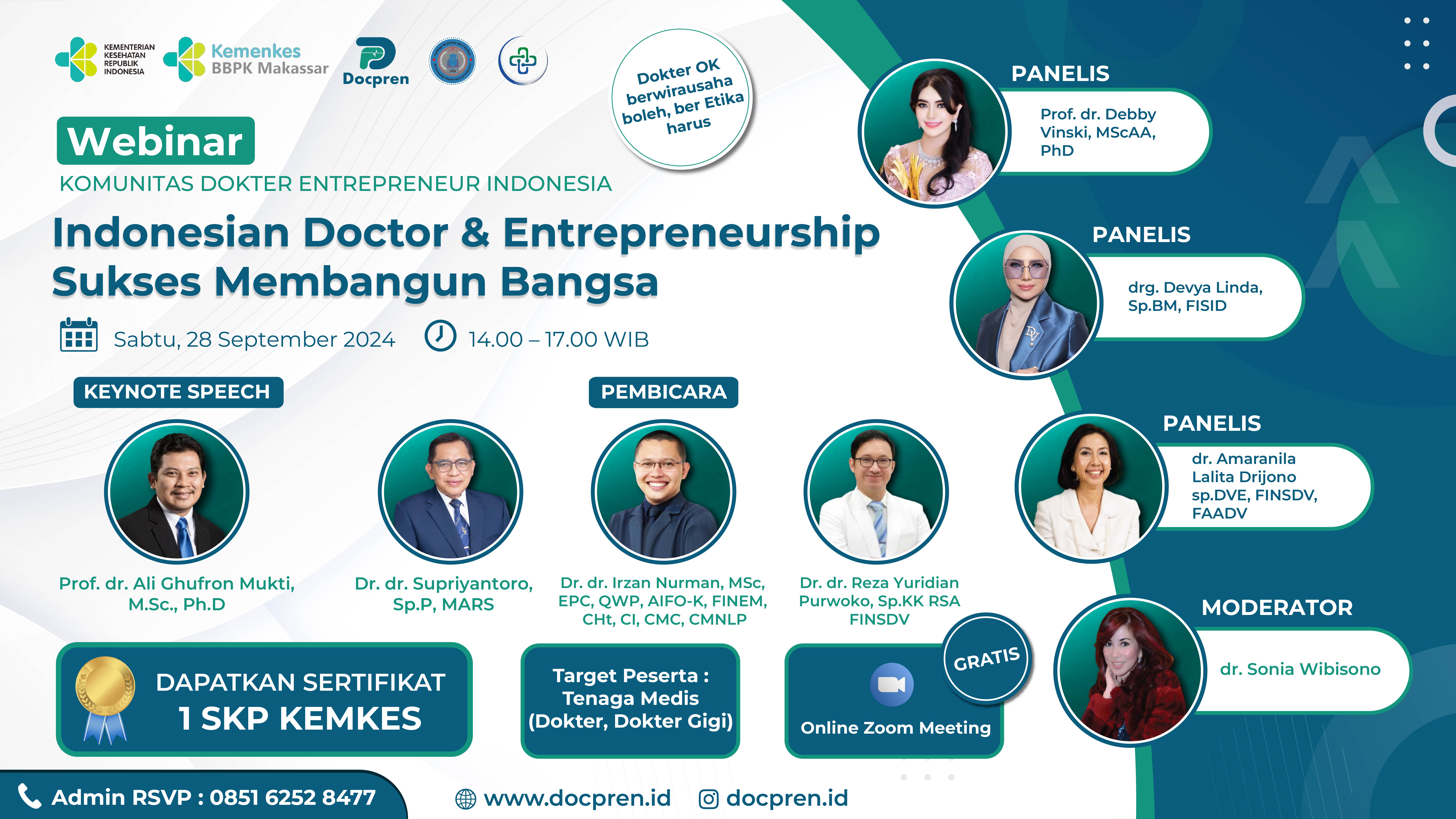 Webinar Indonesian Doctor  Entrepreneurship Sukses Membangun Bangsa Kerja Sama dengan Perhimpunan Digital Medis Indonesia dan DocPreneur
