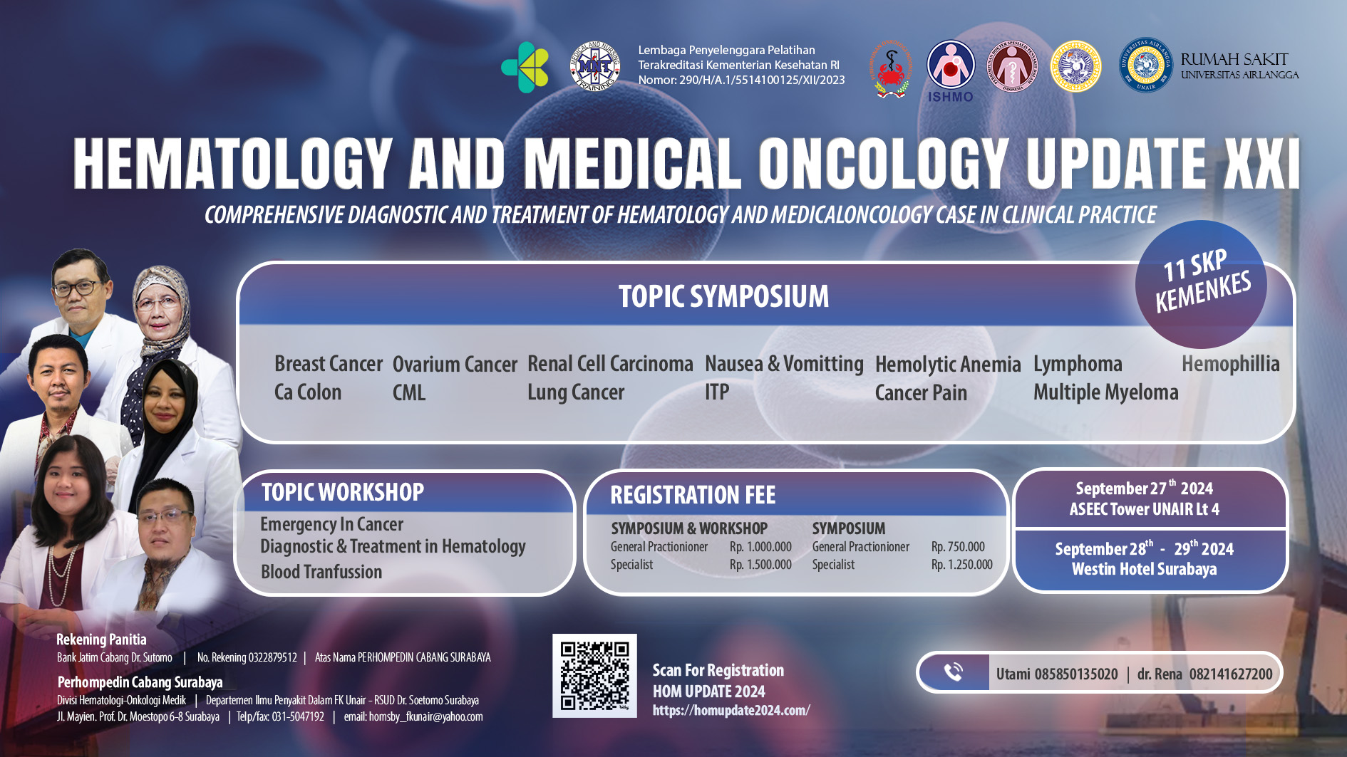 HEMATOLOGY AND MEDICAL ONCOLOGY UPDATE XXI COMPREHENSIVE DIAGNOSTIC AND TREATMENT OF HEMATOLOGY AND MEDICAL ONCOLOGY CASES IN CLINICAL PRACTICE