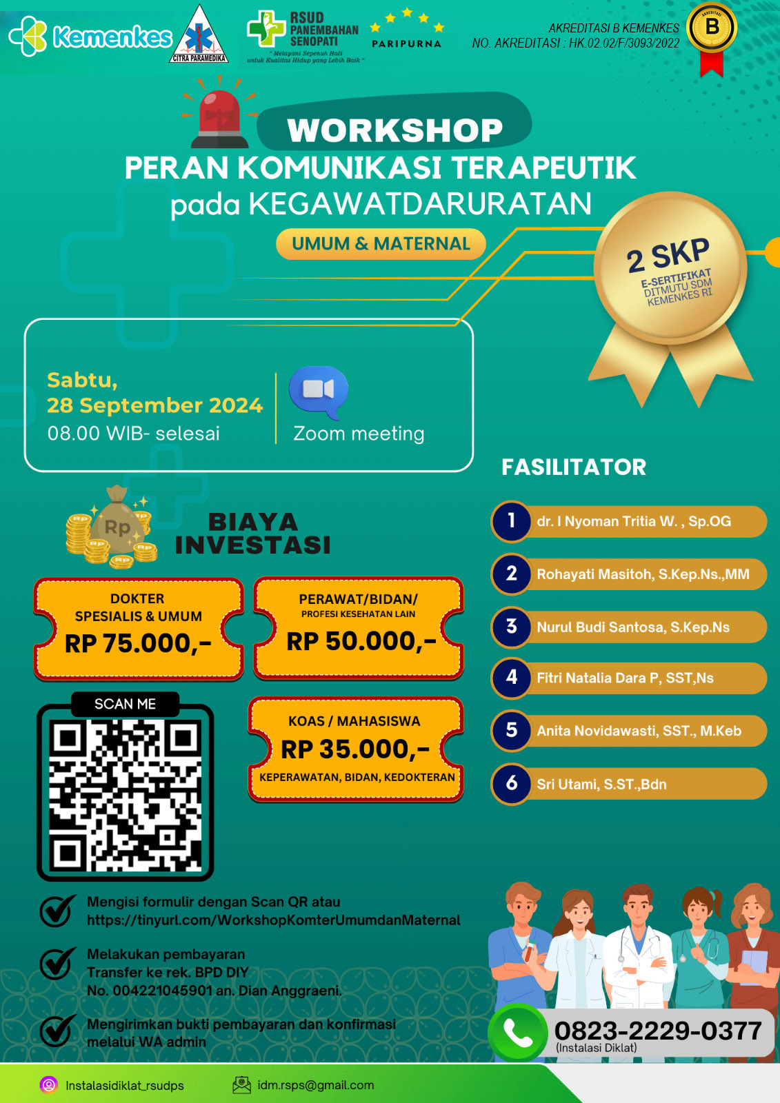 WORKSHOP PERAN KOMUNIKASI TERAPEUTIK pada KEGAWATDARURATAN (Umum dan Maternal)