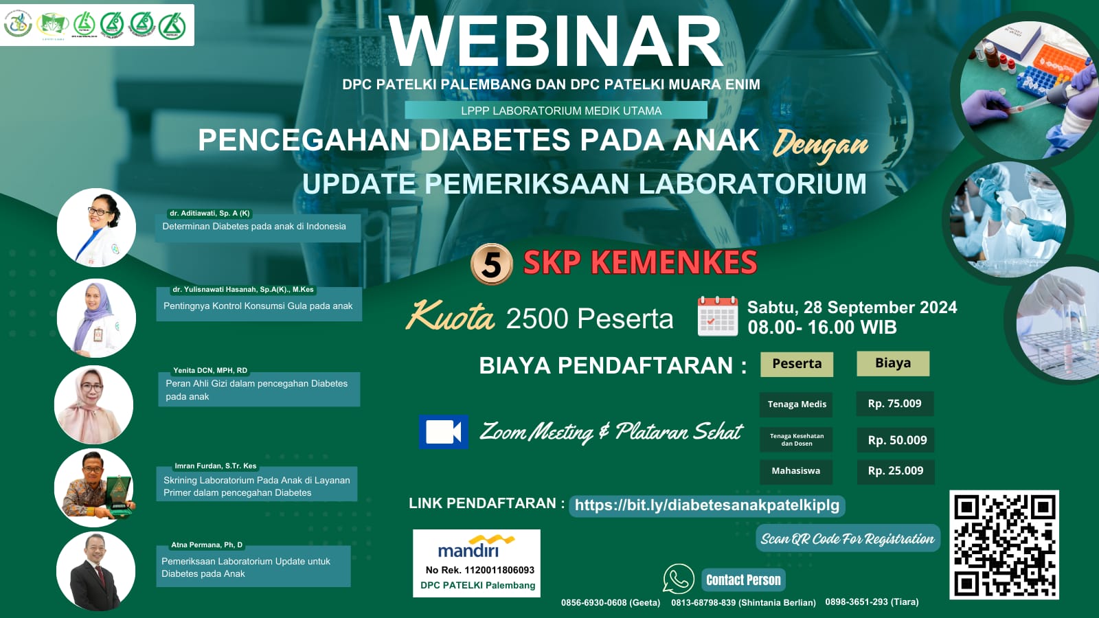 WEBINAR PENCEGAHAN DIABETES PADA ANAK DENGAN UPDATE PEMERIKSAAN LABORATORIUM KOLABORASI DPC PATELKI MUARA ENIM Dan Palembang