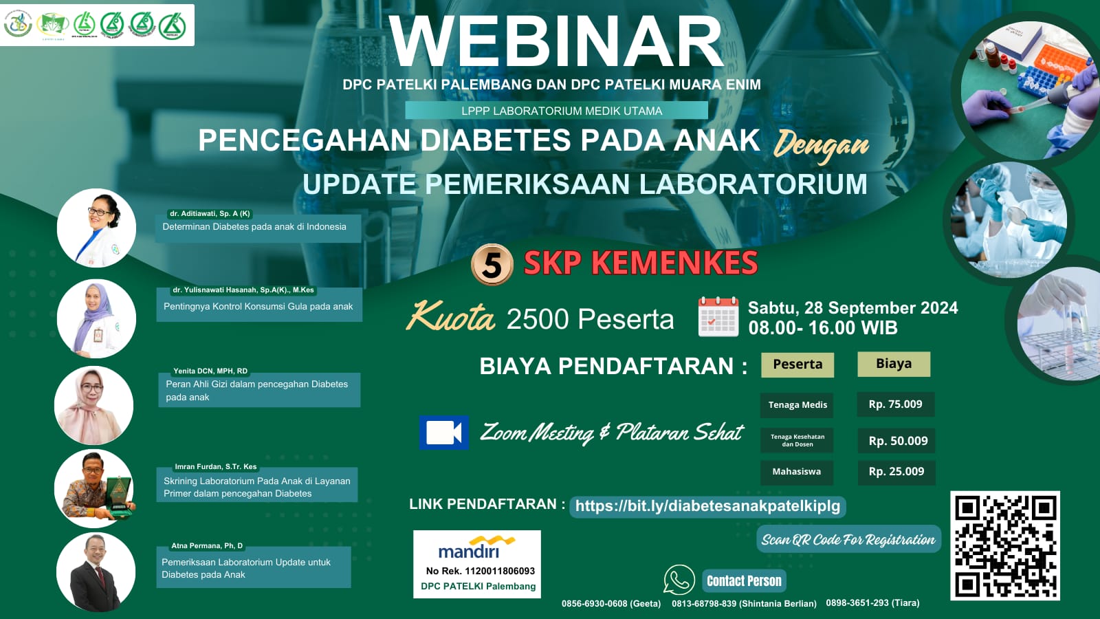 WEBINAR PENCEGAHAN DIABETES PADA ANAK DENGAN UPDATE PEMERIKSAAN  LABORATORIUM  KOLABORASI DPC PATELKI MUARA ENIM Dan Palembang