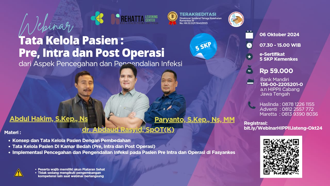 WEBINAR TATA KELOLA PAISEN - PRE, INTRA DAN POST OPERASI DARI ASPEK PENCEGAHAN DAN PENGENDALIAN INFEKSI