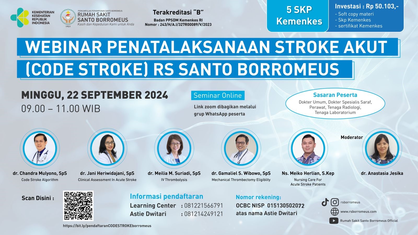 WEBINAR  PENATALAKSANAAN STROKE AKUT (CODE STROKE) RS SANTO BORROMEUS