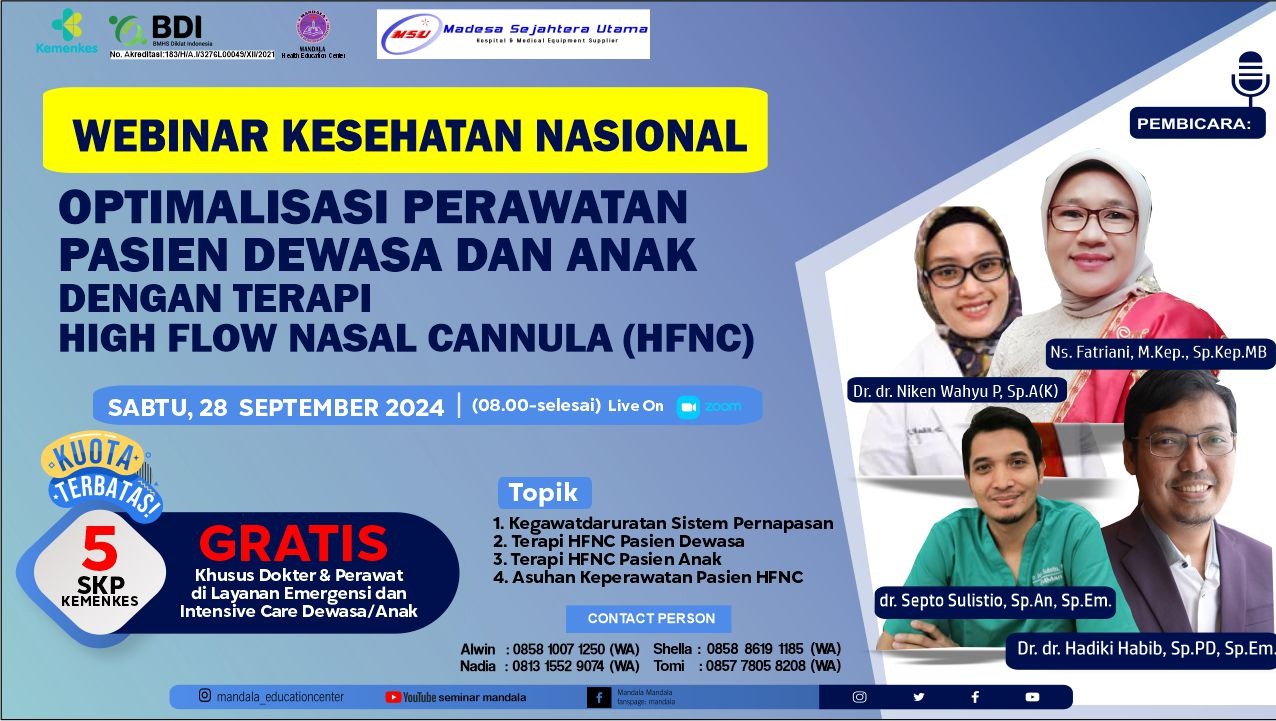 Webinar BDI - MANDALA - Optimalisasi Perawatan Pasien Dewasa dan Anak  dengan Terapi High Flow Nasal Cannula ( HFNC )