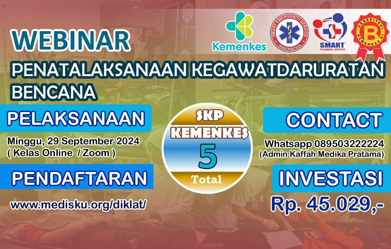 SEMINAR MEIDINA INSANI KURNIA dengan Tema PENATALAKSANAAN KEGAWATDARURATAN PADA BENCANA