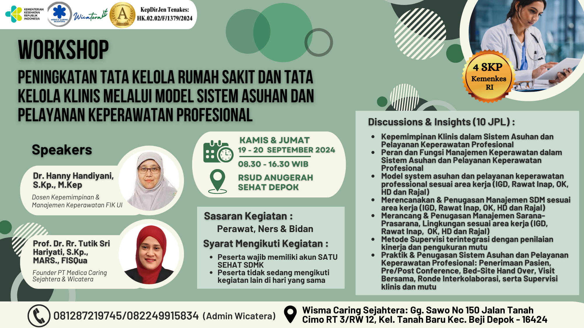 Workshop Peningkatan Tata Kelola Rumah Sakit dan Tata Kelola Klinis Melalui Model Sistem Asuhan dan Pelayanan Keperawatan Profesional