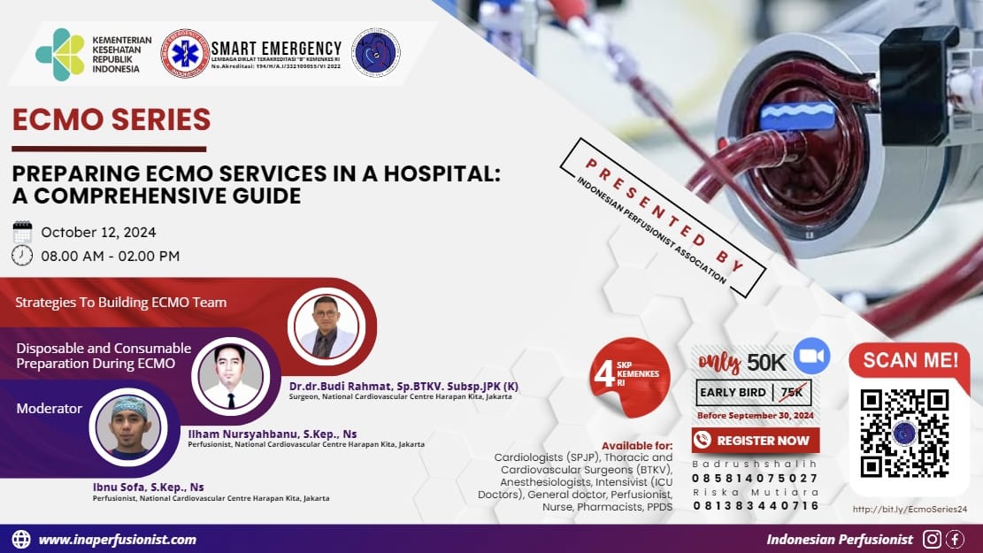 WEBINAR Indonesian Perfusionist Association dengan Tema EXTRA CORPOREAL MEMBRANE OXYGENATION (ECMO) SERIES